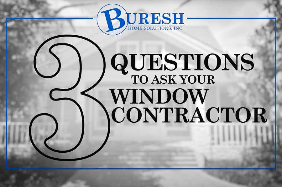 three-questions-to-ask-your-window-contractor-900x600